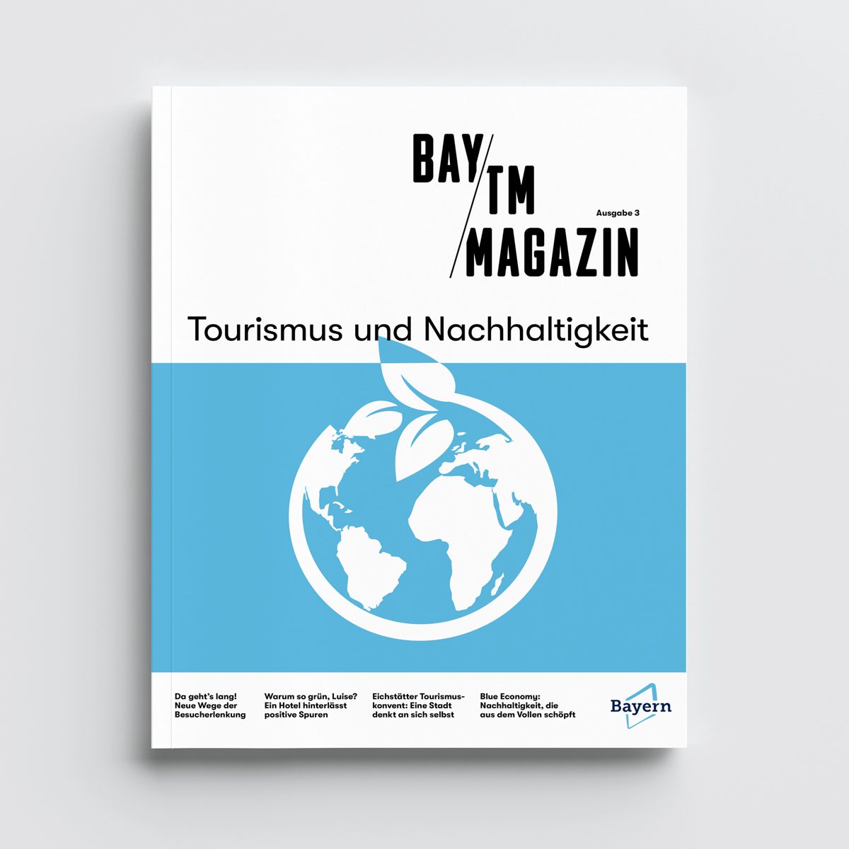 BayTM Magazin Nachhaltigkeit Cover des BayTM-Magazins zum Thema "Tourismus und Nachhaltigkeit"