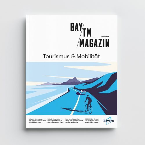 BayTM Magazin - Ausgabe 8 "Tourismus und Mobilität"
