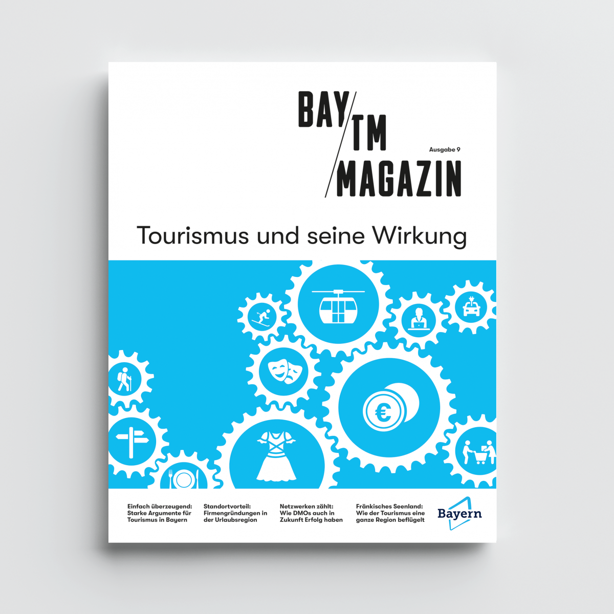 BayTM Magazin Ausgabe 9 – Tourismus und seine Wirkung