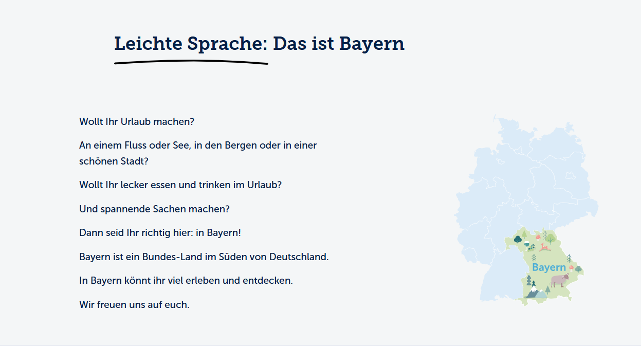 Bayern in Leichter Sprache Illustration mit Text in Leichter Sprache und einer Deutschlandkarte: Links steht der Text „Leichte Sprache: Das ist Bayern“, darunter eine einfache Beschreibung Bayerns als Urlaubsziel – mit Fragen wie „Wollt Ihr Urlaub machen?“ und Aussagen wie „Dann seid Ihr richtig hier: in Bayern!“. Rechts zeigt eine Karte Deutschlands das Bundesland Bayern farblich hervorgehoben und mit Symbolen wie Bergen, Seen, Bäumen und Tieren illustriert.